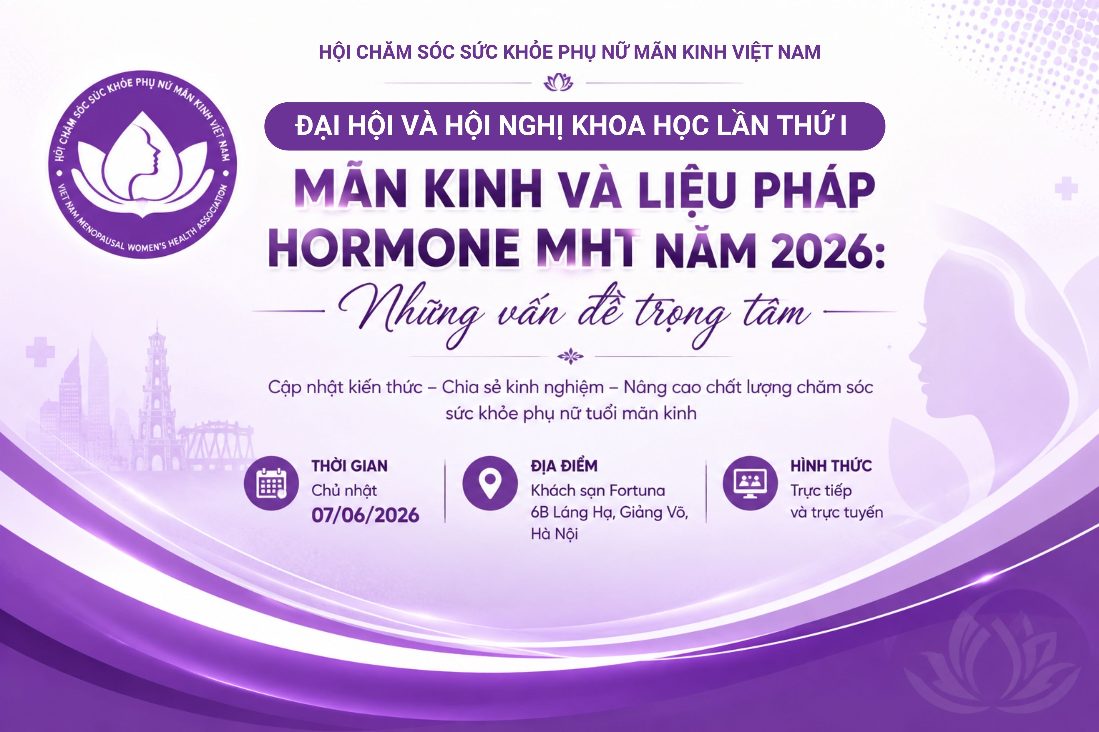 Thông báo lần II về Đại hội & Hội nghị khoa học lần thứ I: Mãn kinh và liệu pháp hormone MHT năm 2026: những vấn đề trọng tâm